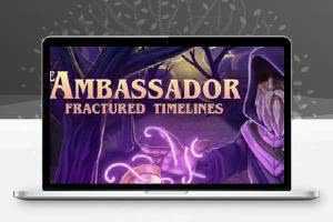 时间使者：破碎的时间线/The Ambassador: Fractured Timelines