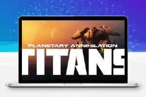 行星的毁灭:泰坦/Planetary Annihilation:TITANS